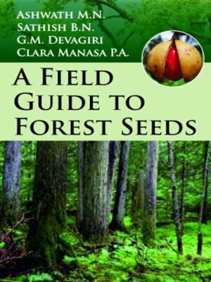 cover image of A Field Guide to Forest Seeds (A Colour Handbook)